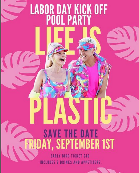 Life is Plastic - Labor Day Kick Off Pool Party